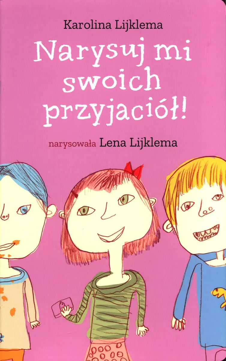 Książka - Narysuj mi swoich przyjaciół