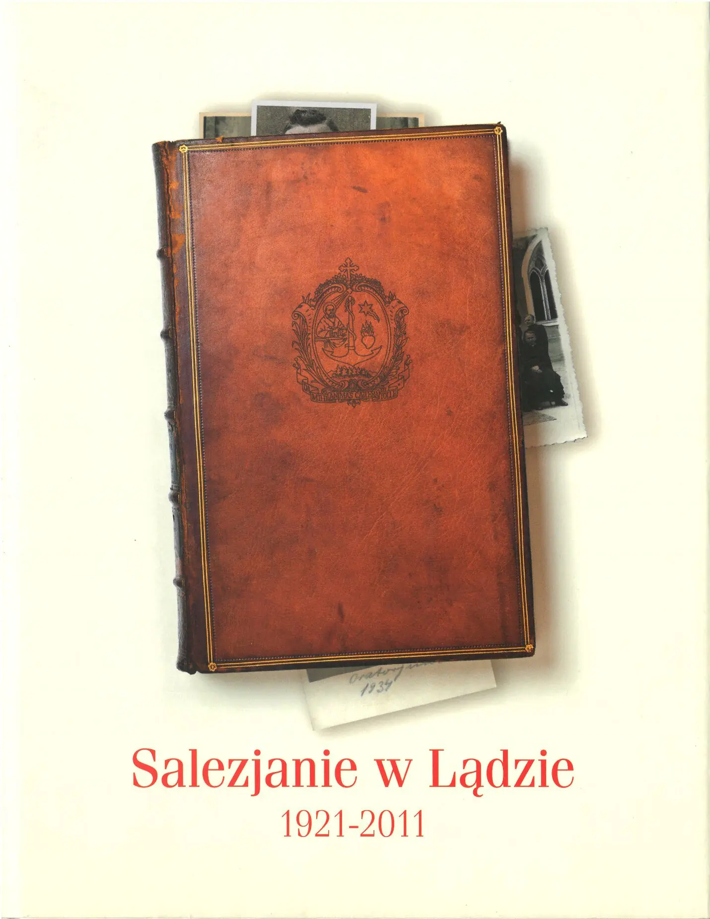 Książka - Salezjanie w Lądzie 1921 do 2011