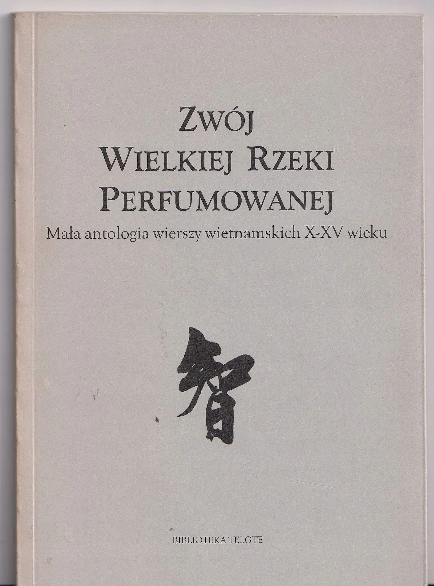 Książka - Zwój wielkiej rzeki perfumowanej