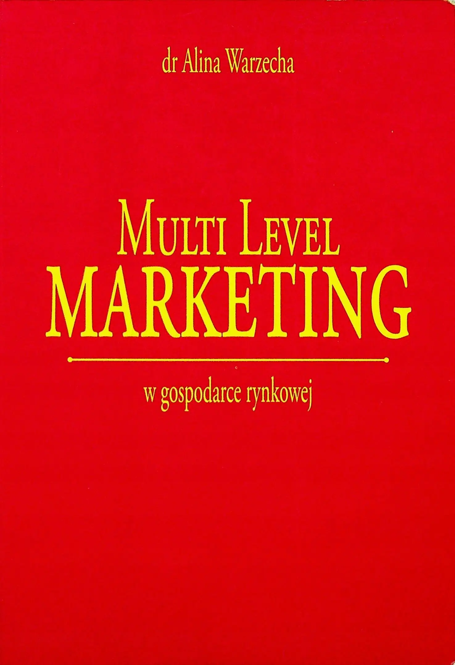 Książka - Multi Level Marketing w gospodarce rynkowe