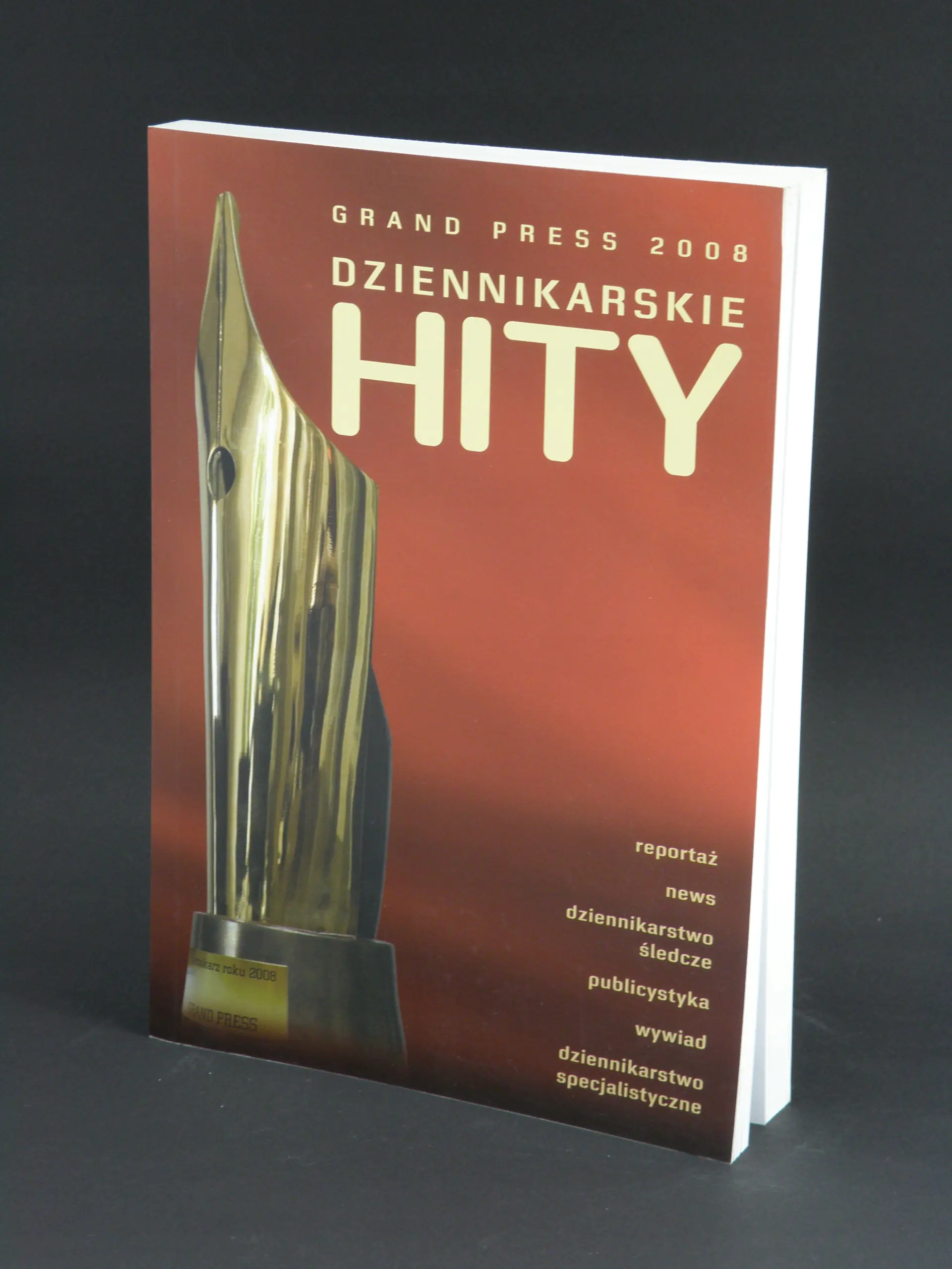 Książka - Dziennikarskie Hity Grand Press 2008