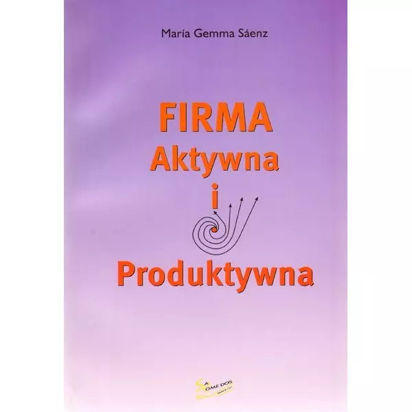 Książka - Firma Aktywna i Produktywna