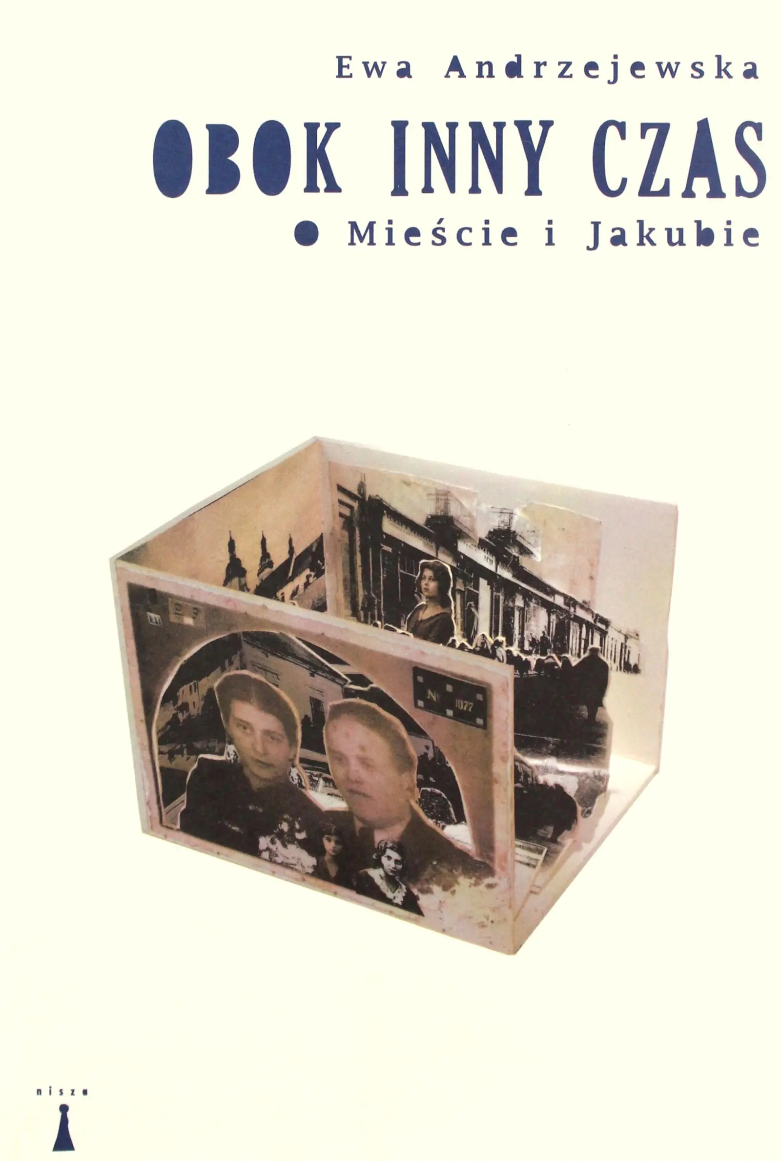 Książka - Obok inny czas. Mieście i Jakubie