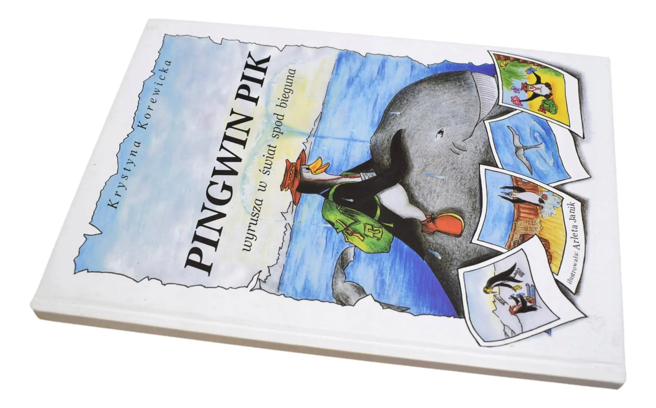 Książka - Pingwin Pik wyrusza w świat spod bieguna