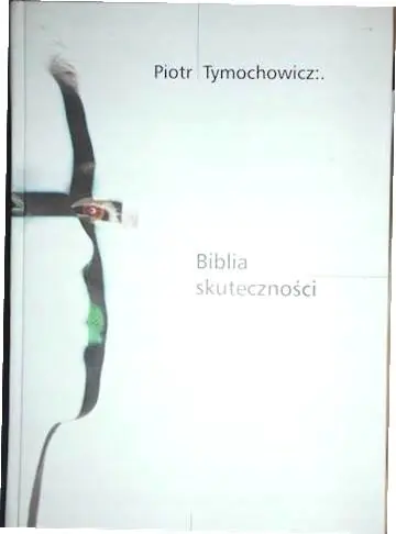 Książka - BIBLIA SKUTECZNOŚCI