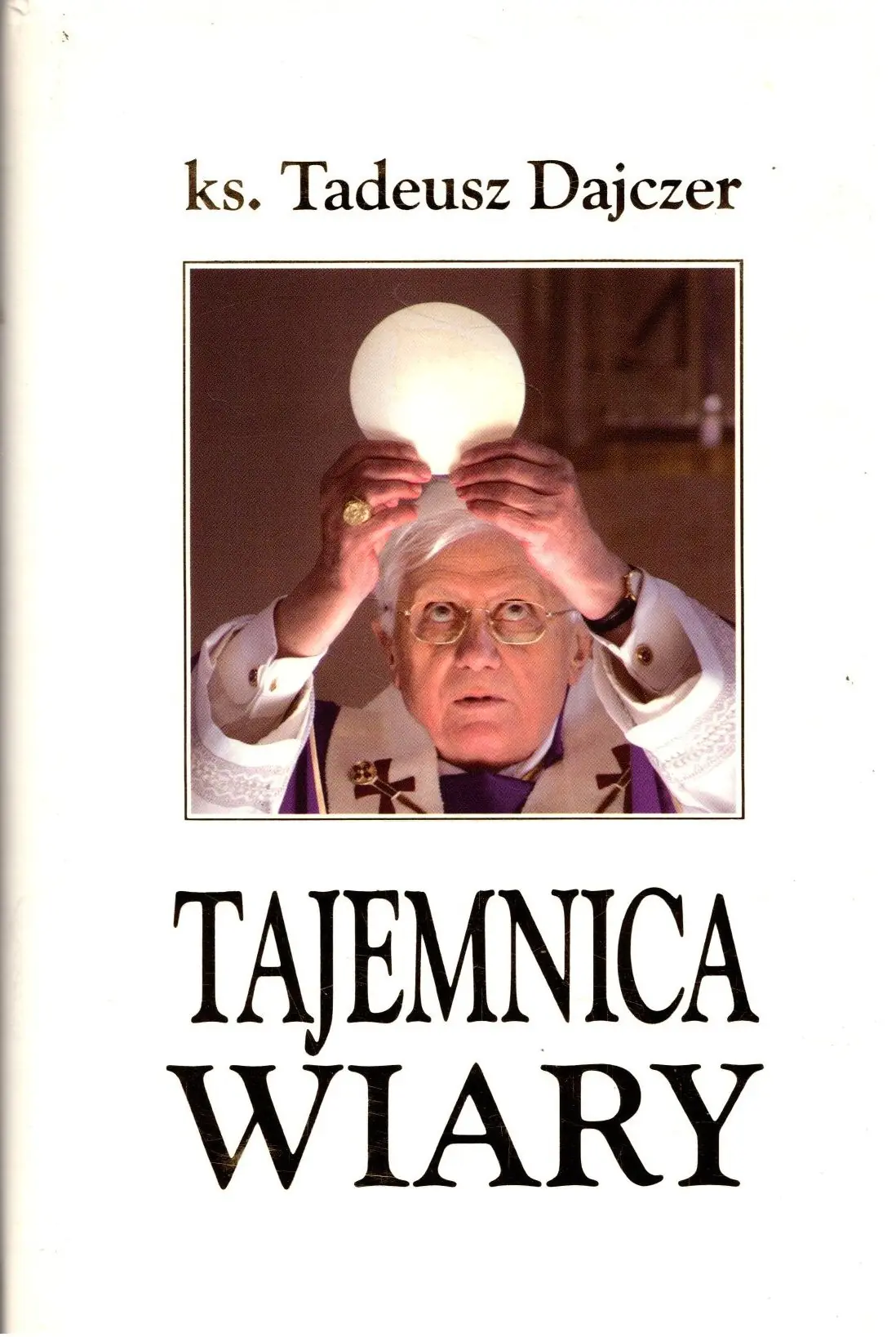 Książka - Tajemnica wiary