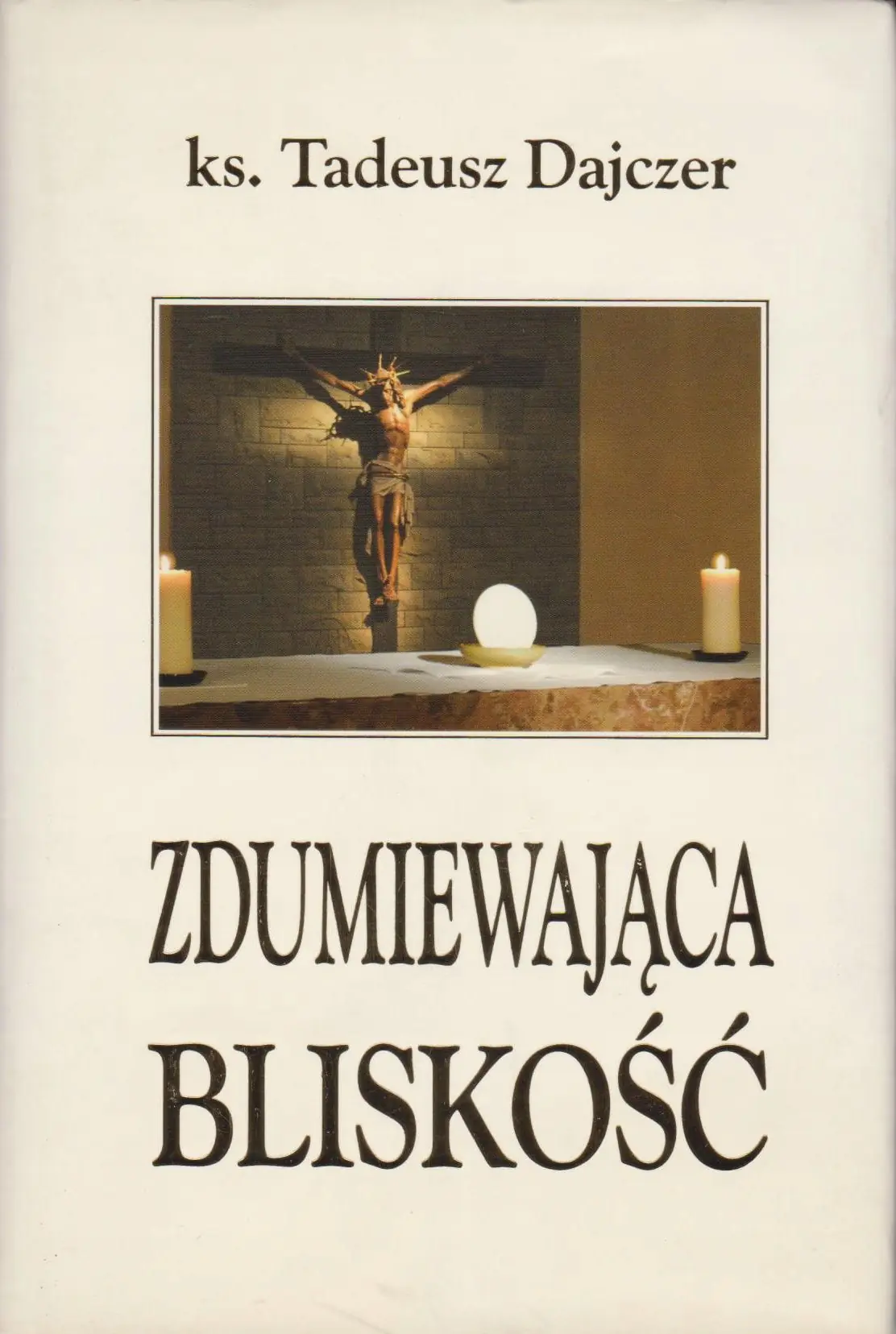 Książka - Zdumiewająca bliskość