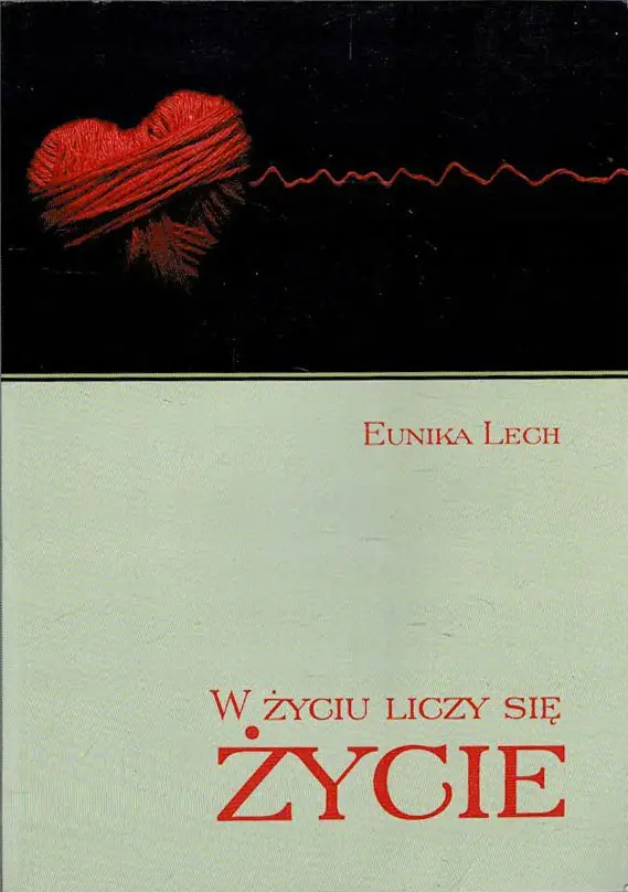 Książka - W życiu liczy się życie