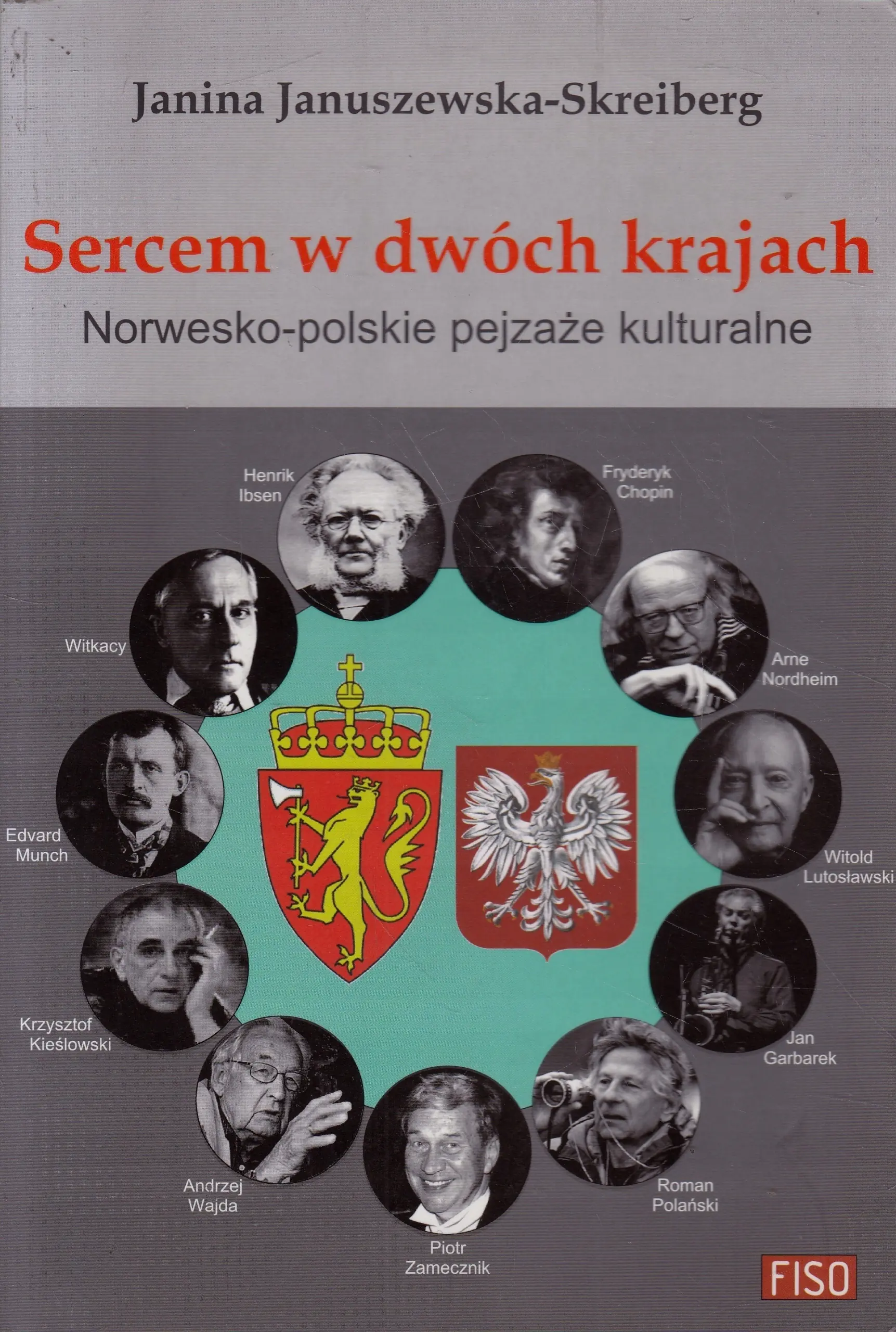 Książka - Sercem w dwóch krajach. Norwesko-polskie pejzaże kulturalne