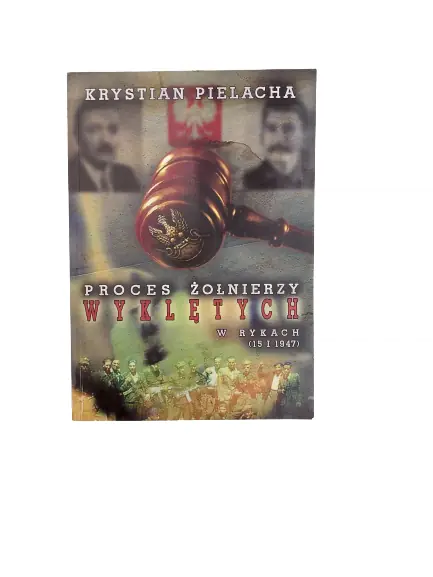 Książka - Proces żołnierzy wyklętych