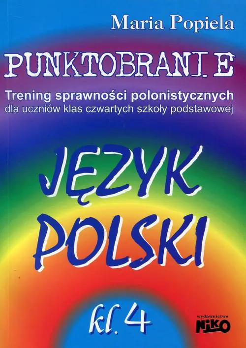 Książka - Punktobranie Trening sprawności polonistycznych dla uczniów klas czwartych szkoły podstawowej.