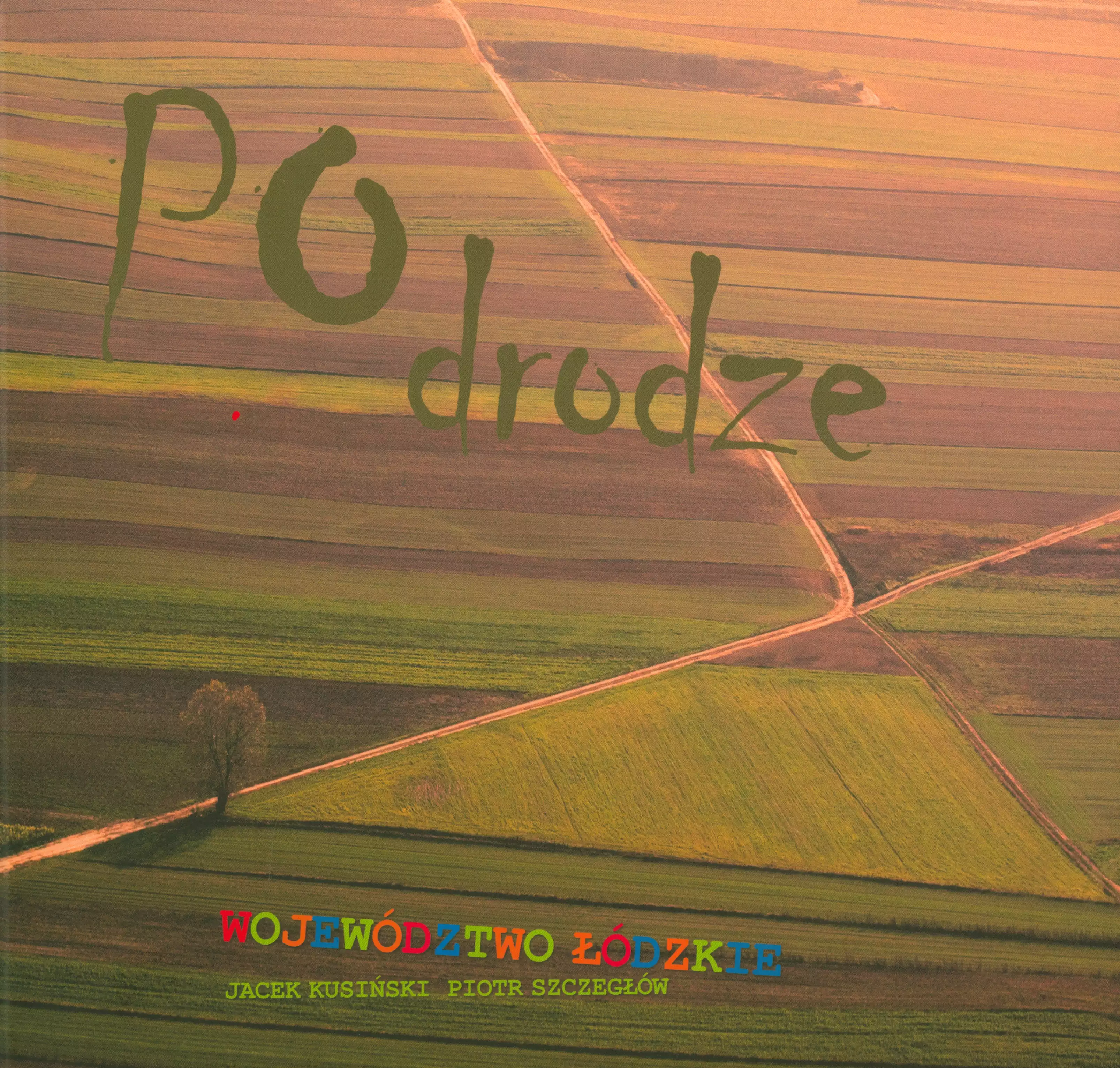 Książka - Po drodze. Województwo łódzkie