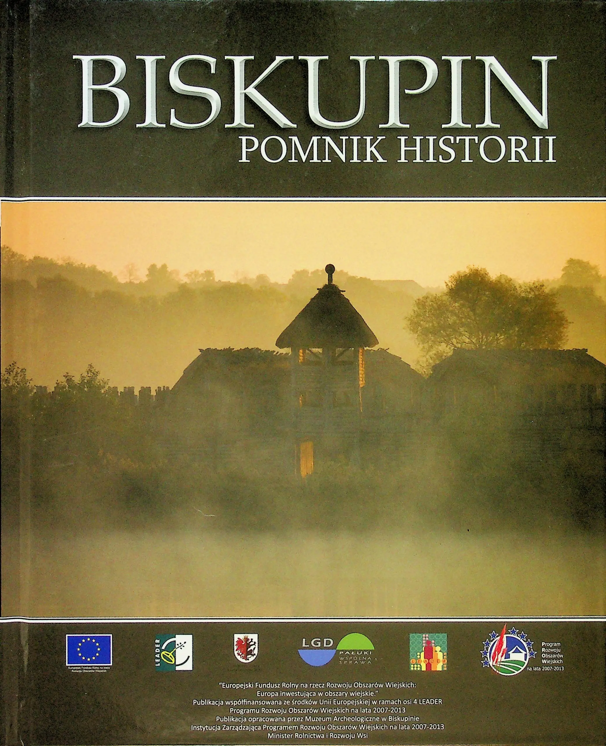 Książka - Biskupin pomnik historii