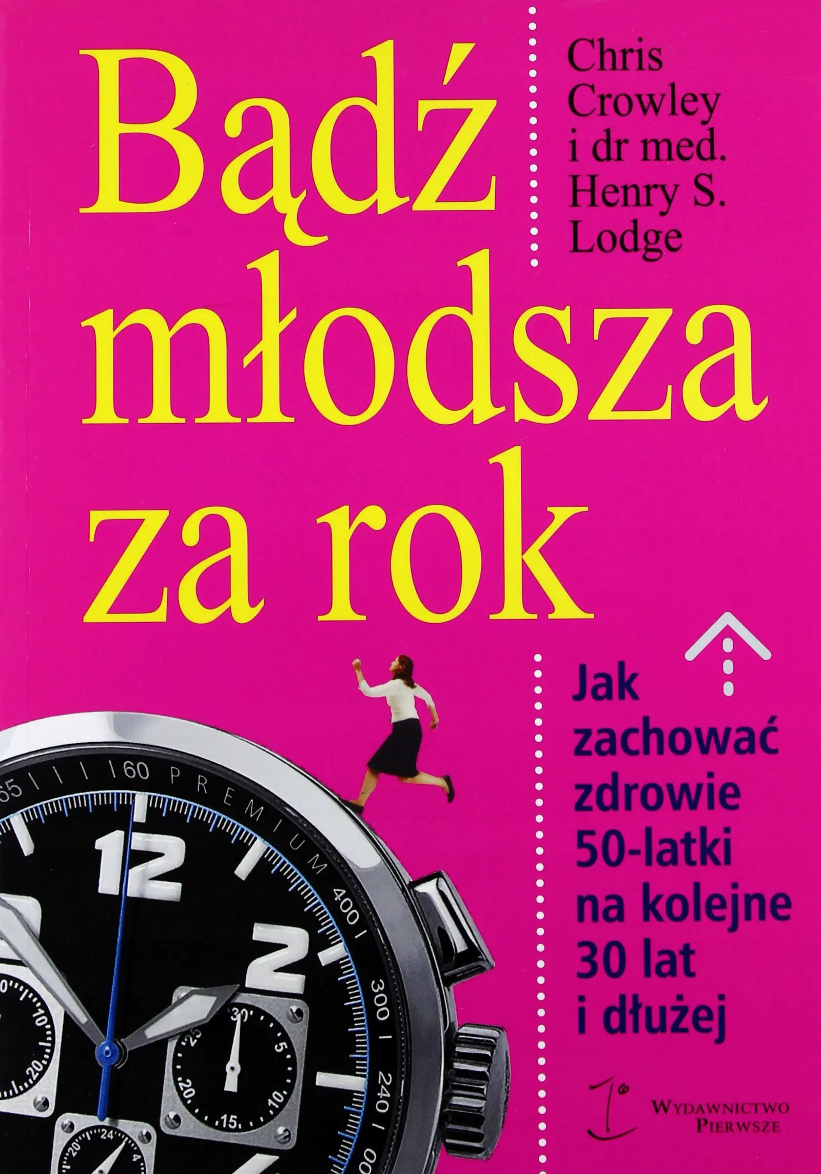 Książka - Bądź młodsza za rok