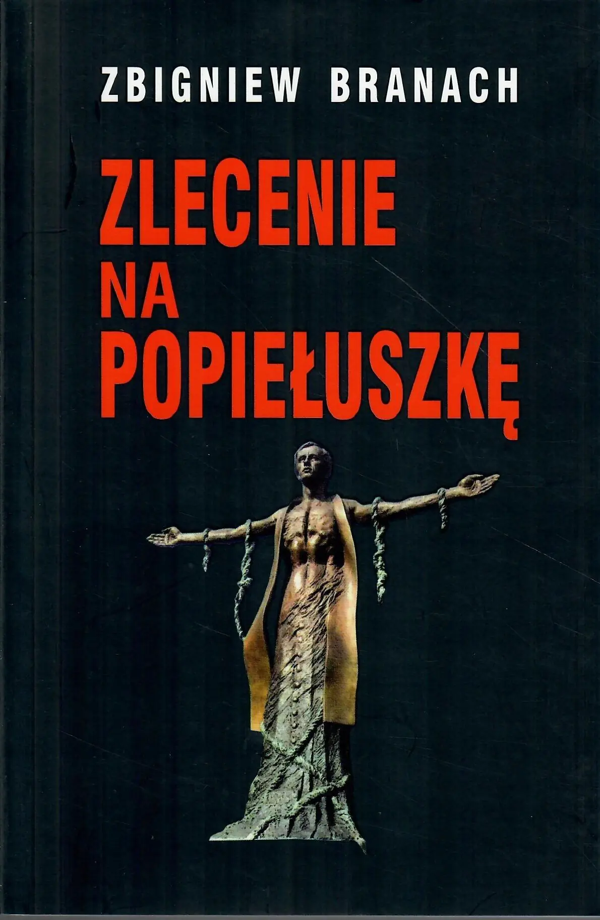 Książka - Zlecenie na Popiełuszkę