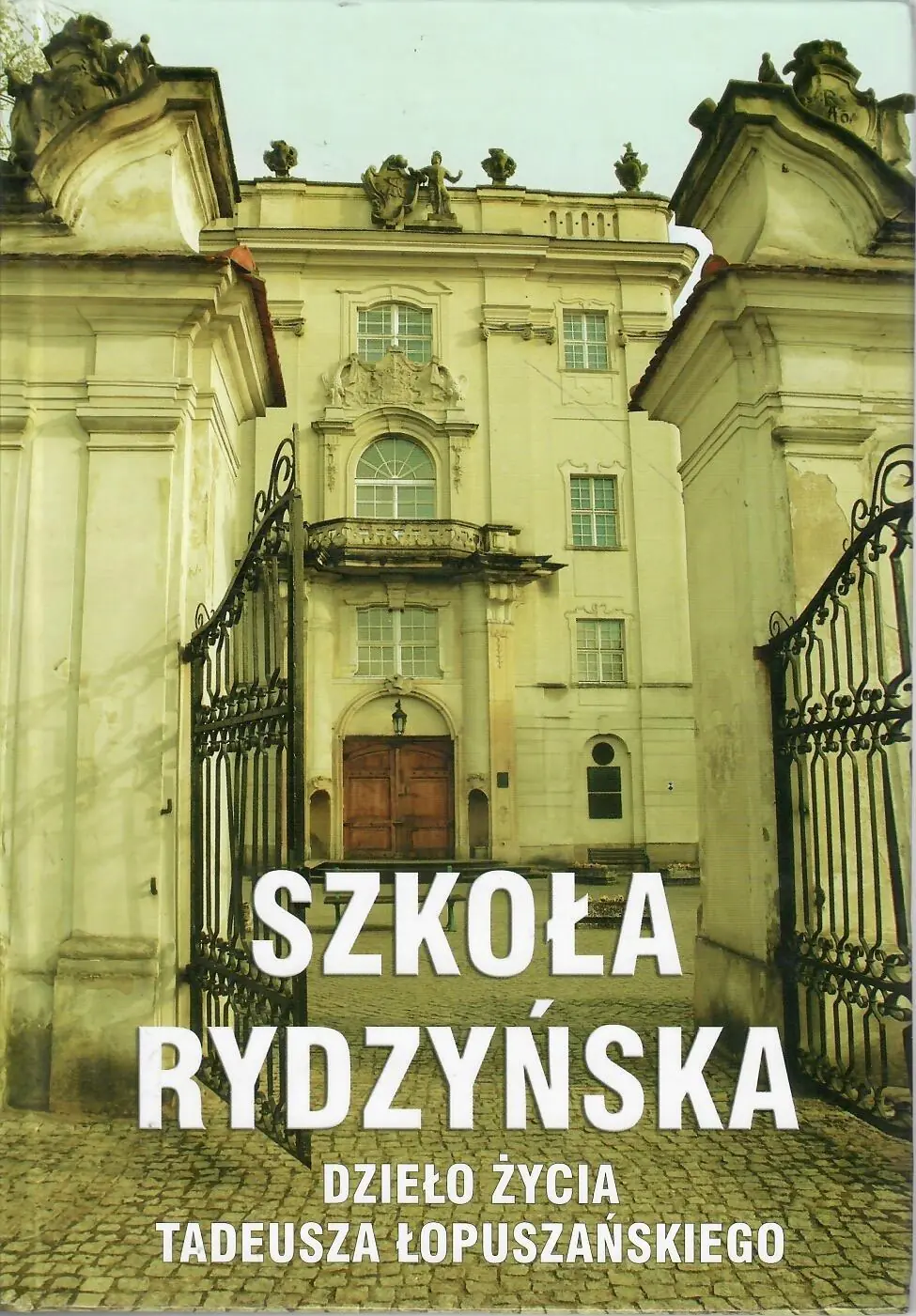 Książka - Szkoła Rydzyńska