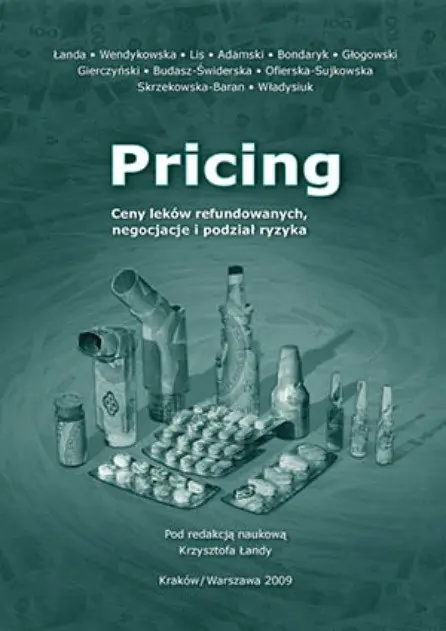 Książka - Pricing Ceny leków refundowanych negocjacje i podział ryzyka