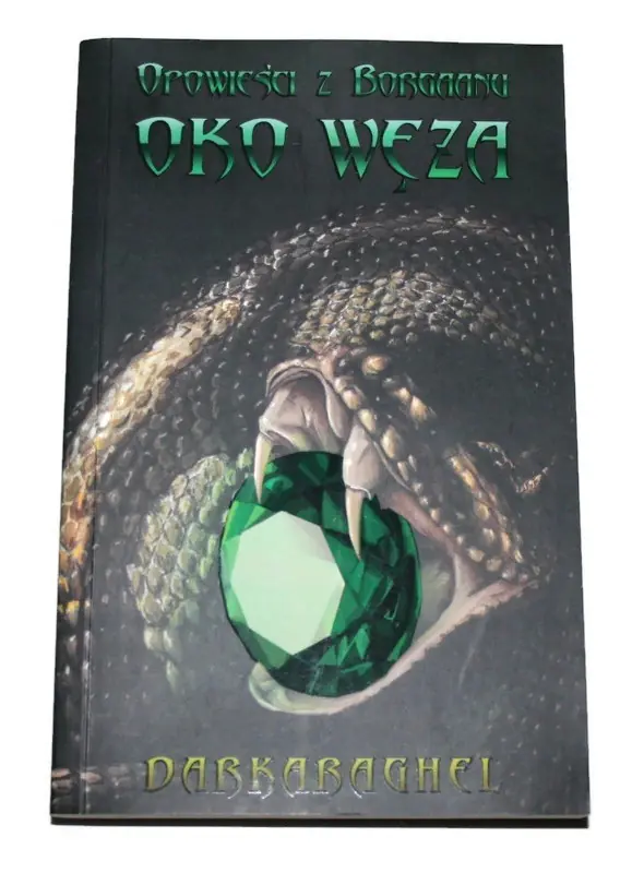 Książka - Oko Węża. Opowieści z Borgaanu