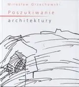 Książka - Poszukiwanie architektury
