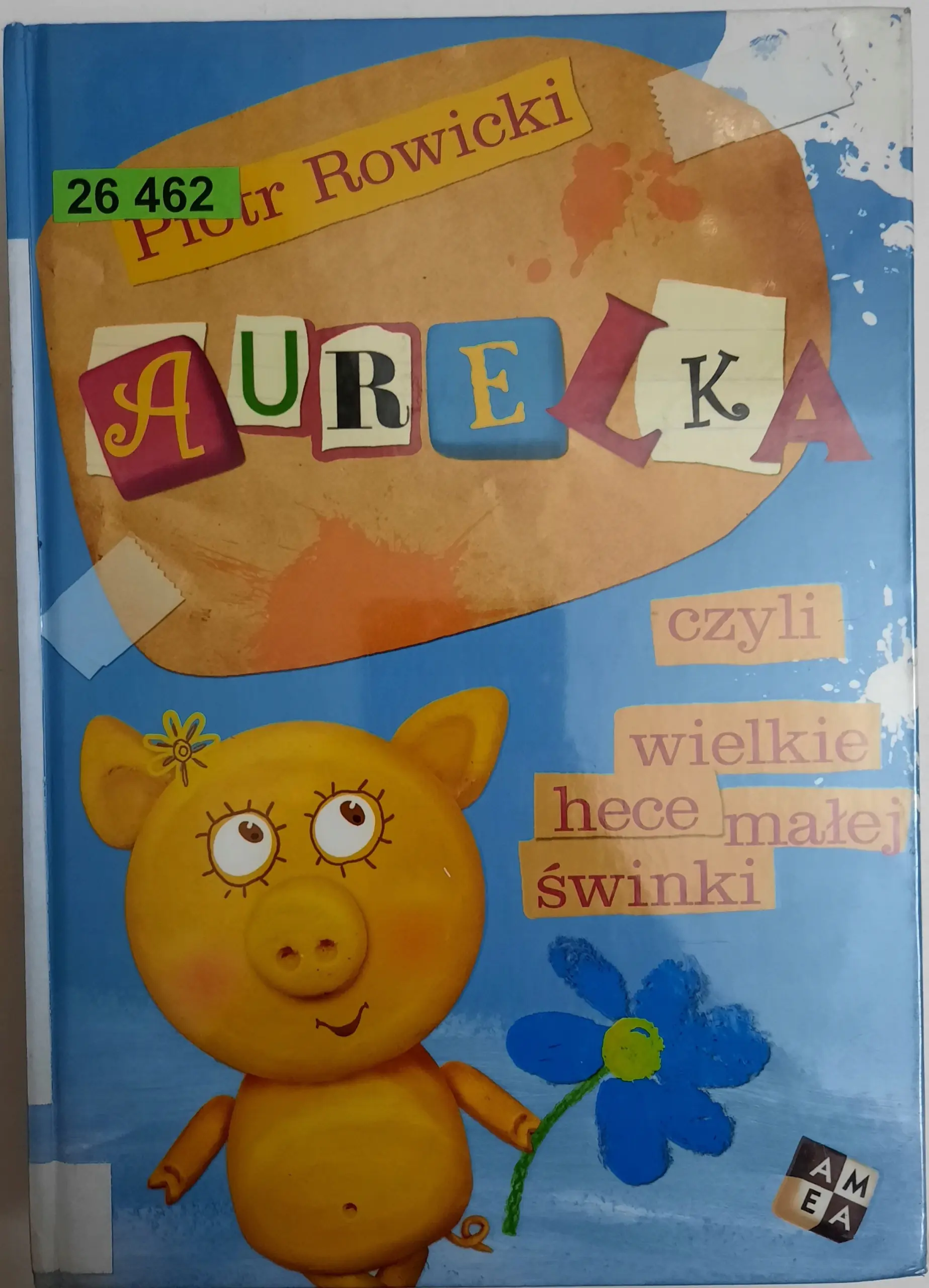 Książka - Aurelka czyli wielkie hece małej świnki