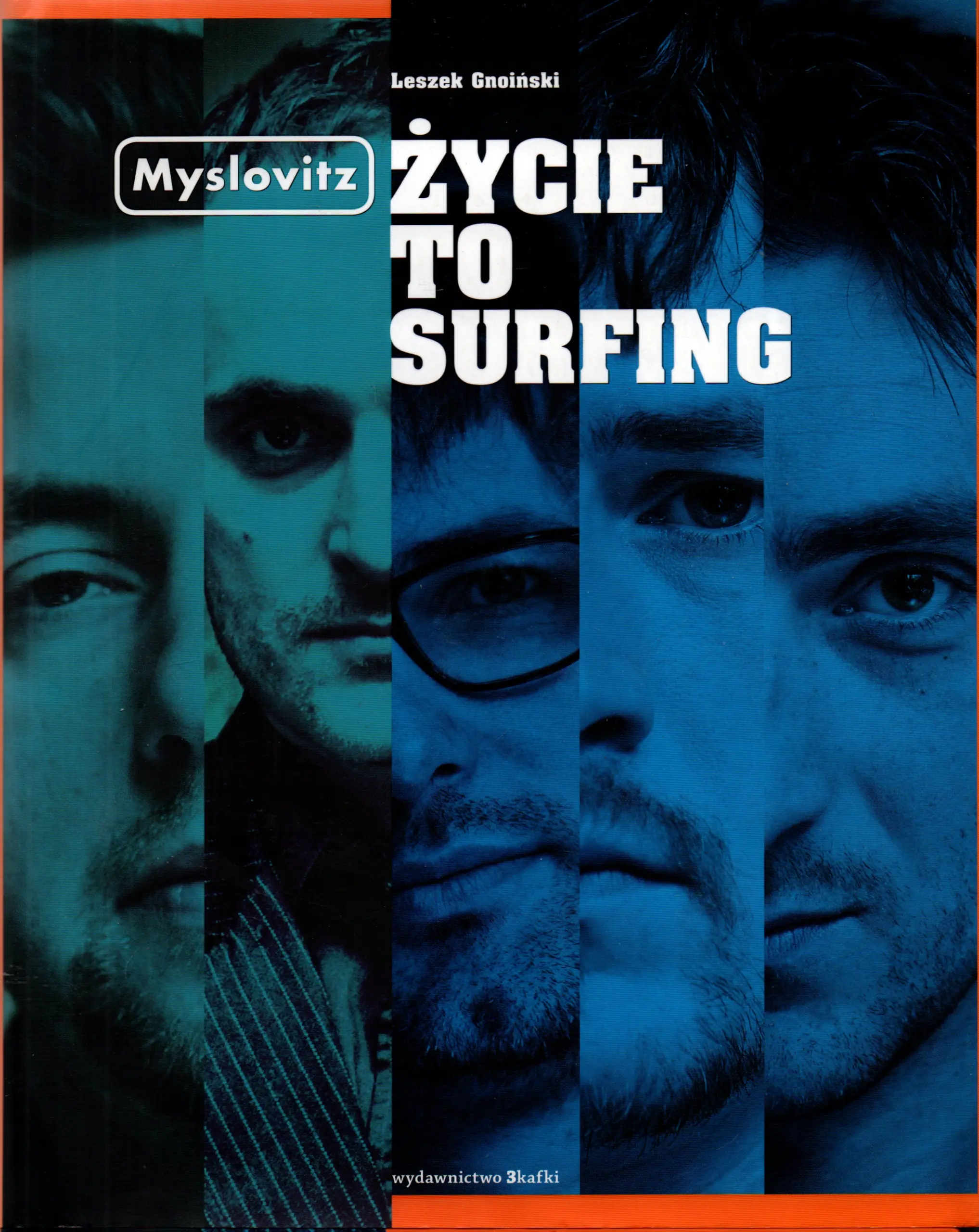 Książka - Myslovitz. Życie to Surfing