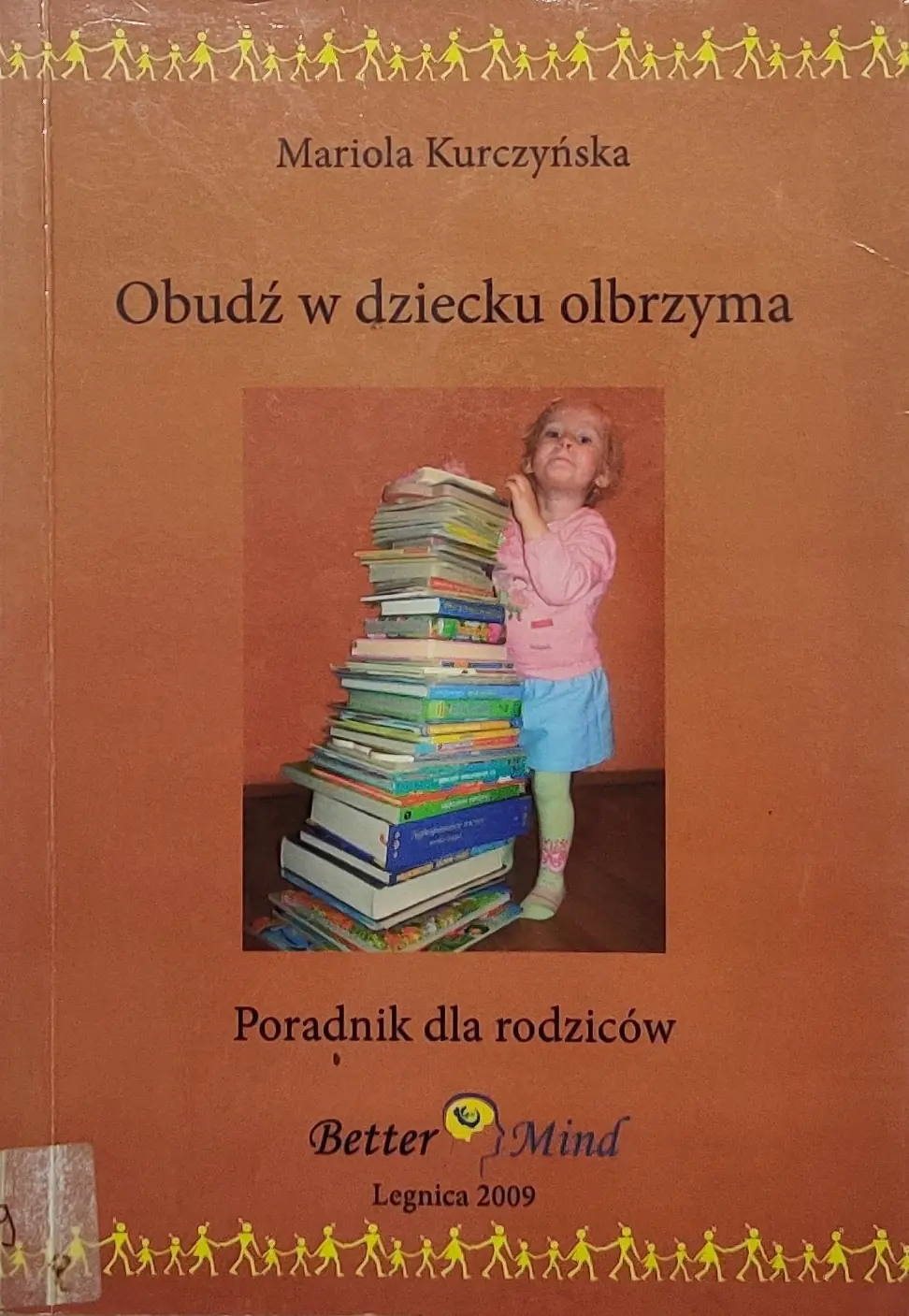 Książka - Obudź w dziecku olbrzyma. Poradnik dla rodziców