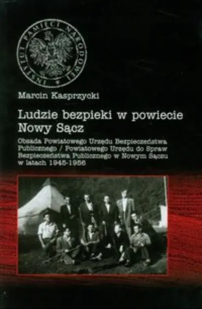 Ludzie bezpieki w powiecie Nowy Sącz