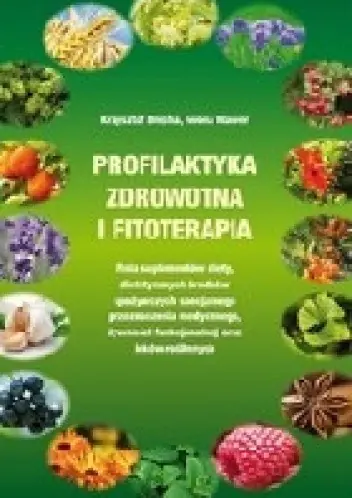 Książka - Profilaktyka zdrowotna i fitoterapia
