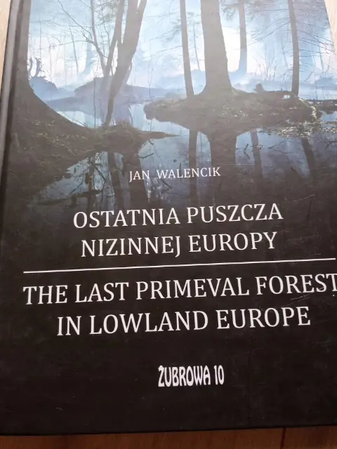 Książka - Ostatnia puszcza nizinnej Europy