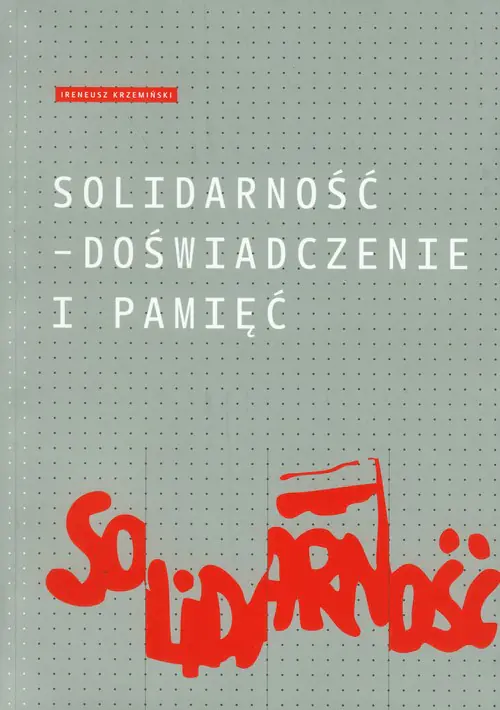 Książka - Solidarność Doświadczenie i Pamięć