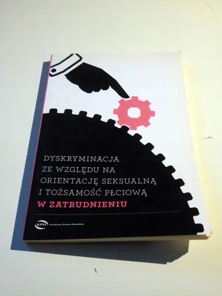 Książka - Dyskryminacja ze względu na orientację seksualną i tożsamość płciową w zatrudnieniu