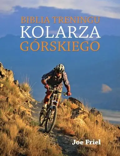 Książka - Biblia treningu kolarza górskiego