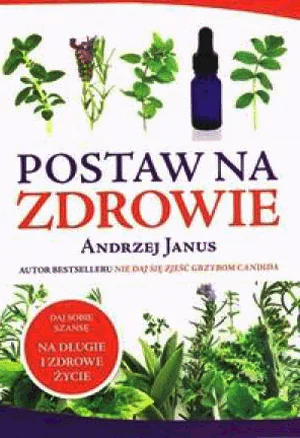 Książka - Postaw na zdrowie