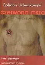 Książka - Czerwona msza czyli uśmiech Stalina. Tom 1