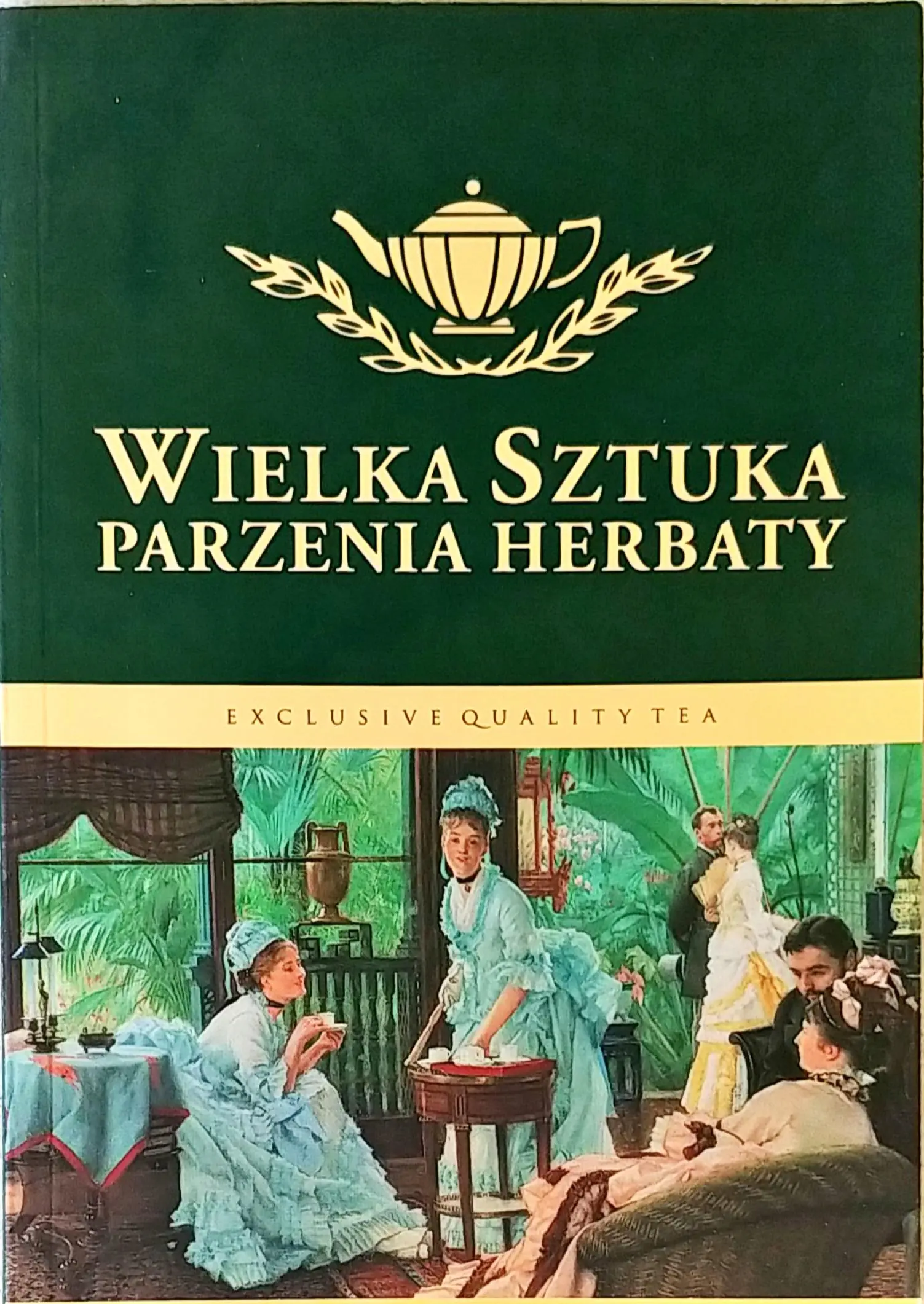 Książka - Wielka sztuka parzenia herbaty