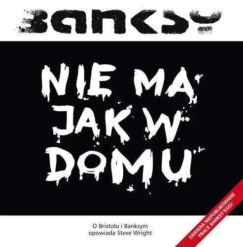 Książka - Banksy. Nie ma jak w domu