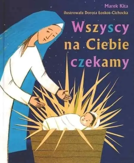 Książka - Wszyscy na Ciebie czekamy