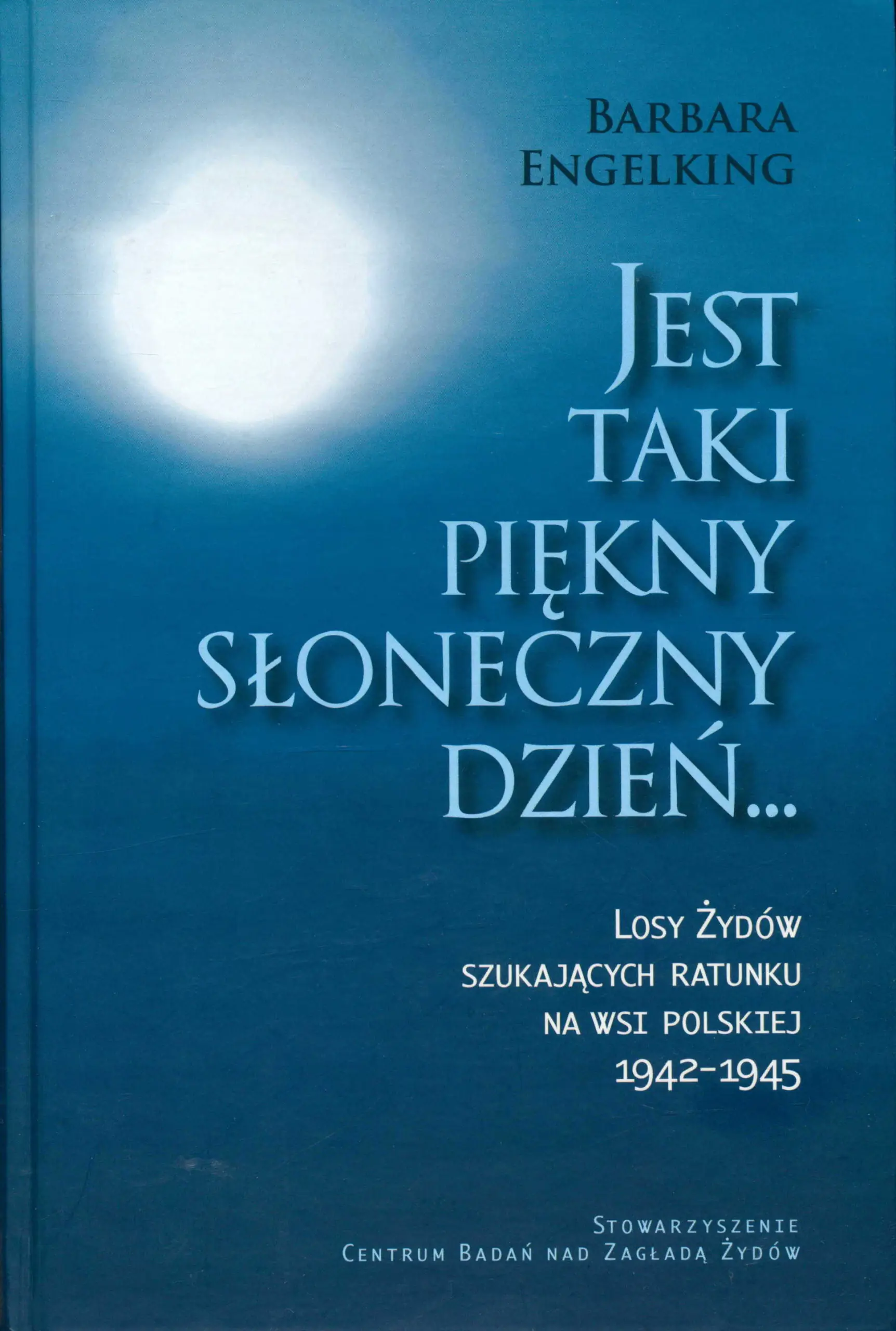 Książka - Jest taki piękny słoneczny dzień