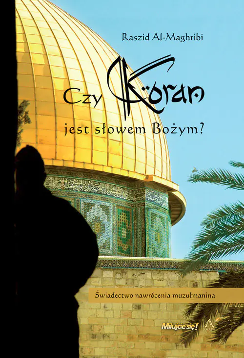 Książka - Czy Koran jest słowem Bożym?