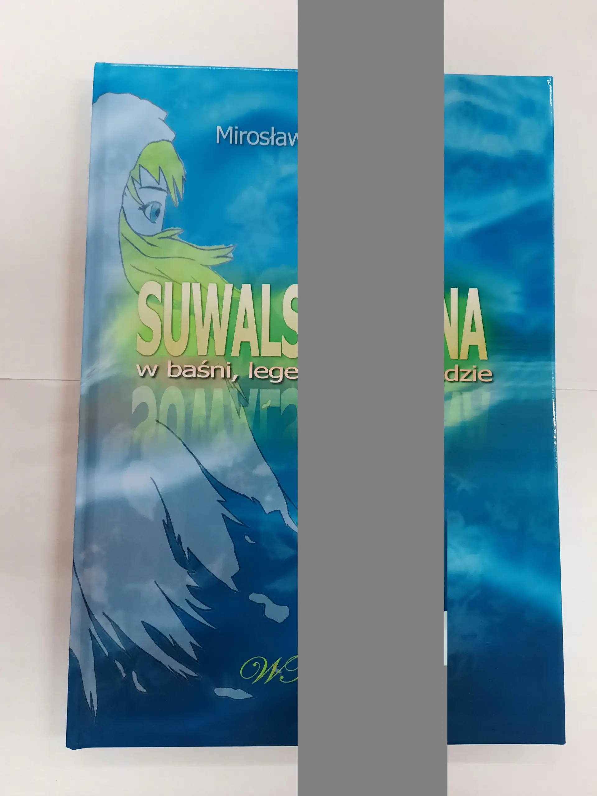 Książka - Suwalszczyzna w baśni, legendzie, gawędzie - Mirosław Basiewicz - 