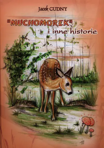 Książka - Muchomorek i inne historie