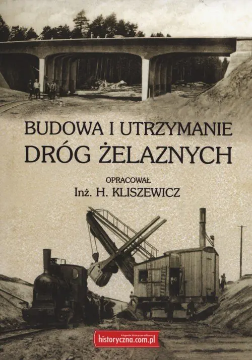 Książka - Budowa i utrzymanie dróg żelaznych
