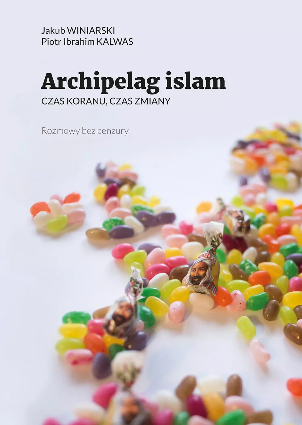 Książka - Archipelag islam. Czas Koranu, czas zmiany