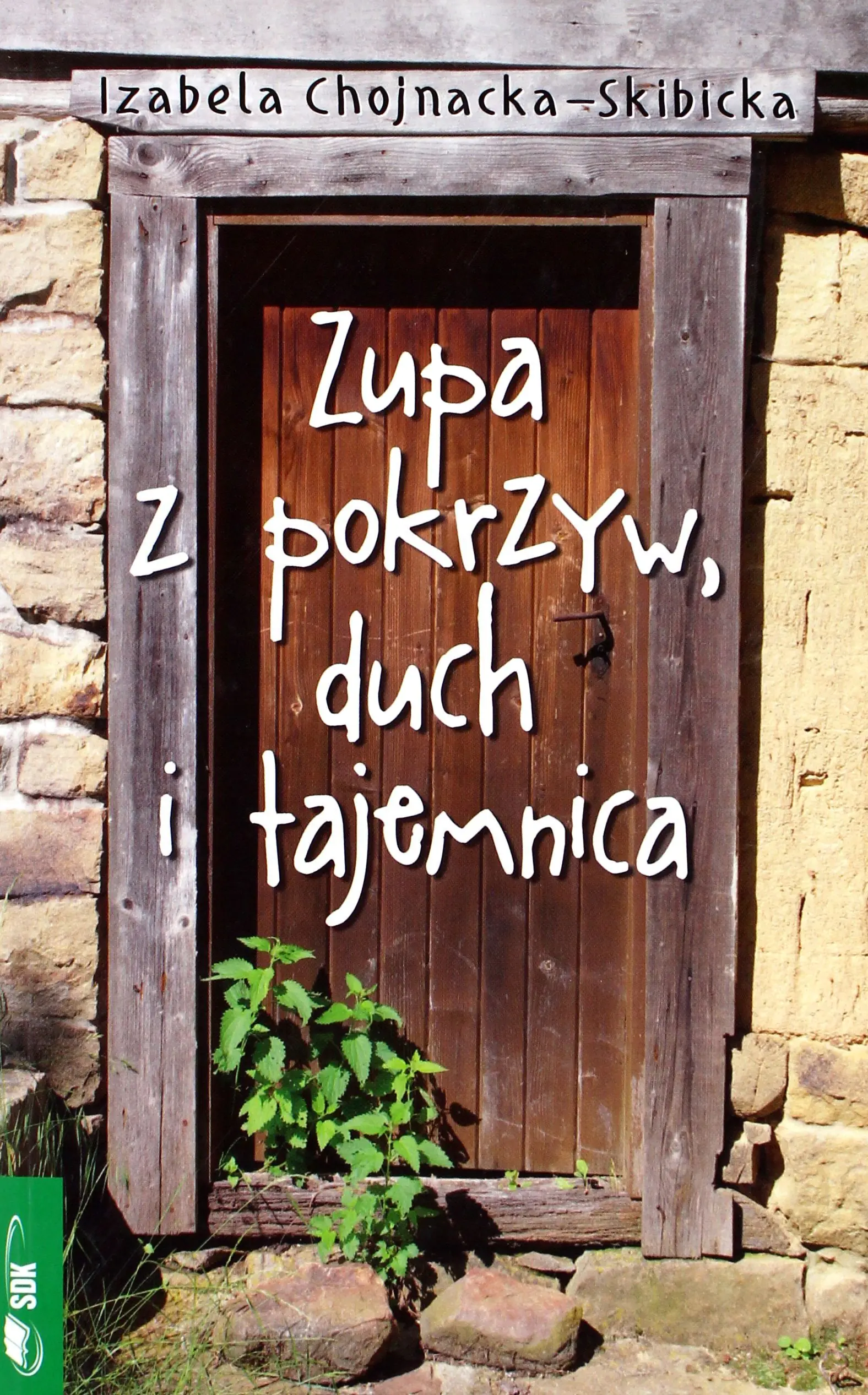 Książka - Zupa z pokrzyw, duch i tajemnica