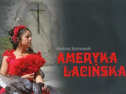 Książka - Ameryka Łacińska