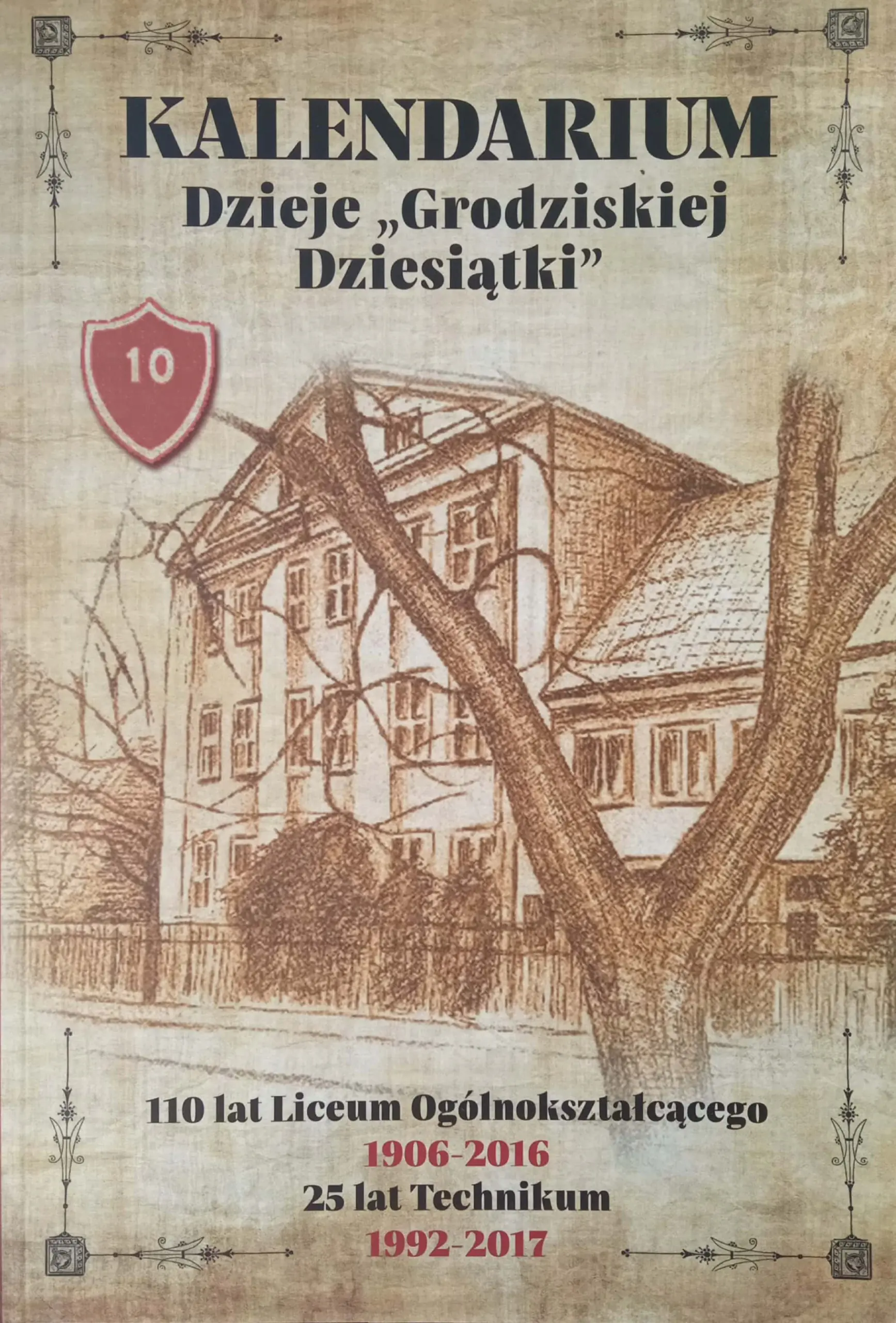 Książka - Kalendarium Dzieje Grodziskiej Dziesiątki