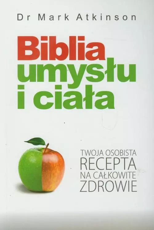Książka - Biblia umysłu i ciała