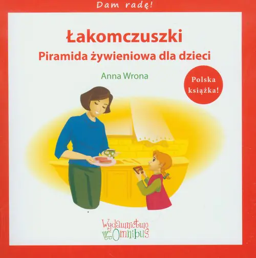 Książka - Łakomczuszki. Piramida żywieniowa dla dzieci