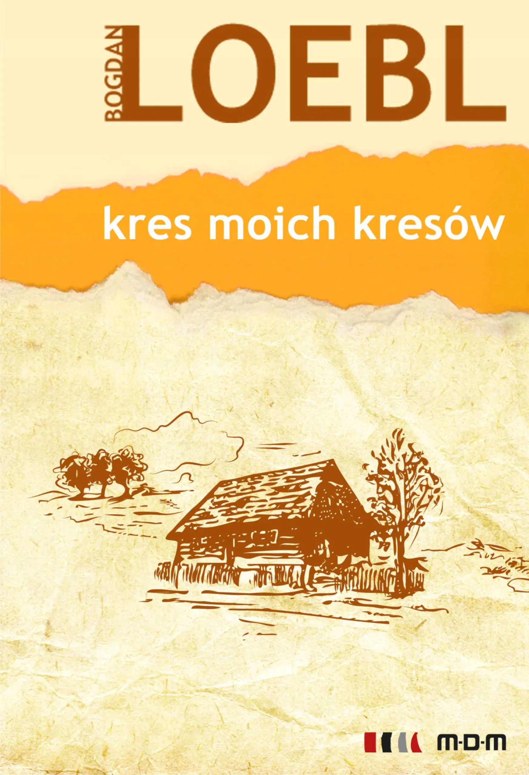Książka - Kres moich kresów