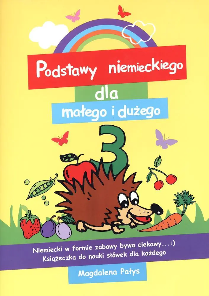 Książka - Podstawy niemieckiego dla małego i dużego 3. Książeczka do nauki słówek dla każdego